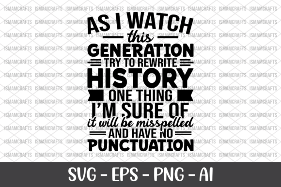 As I Watch This Generation SVG for Crafts and Graphics