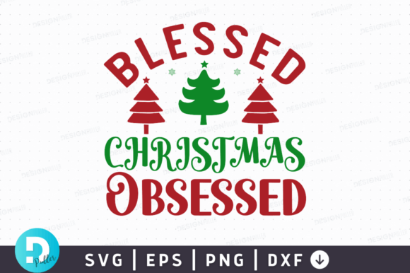 Blessed Christmas Obsessed SVG Design Review