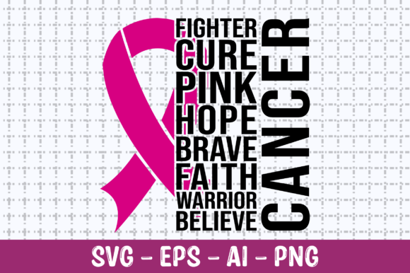 Cancer Fighter Cure Pink Hope Faith SVG for Crafts and Graphics