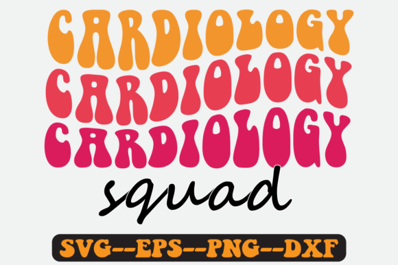 Cardiology Squad Quote Retro Svg Design for Graphics and Crafts