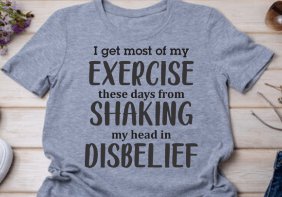 I Get Most of My Exercise Svg Review