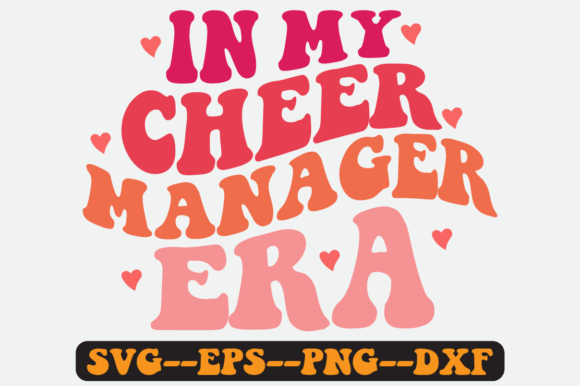 In My Cheer Manager Era Quote Retro Svg for Crafts and Graphics