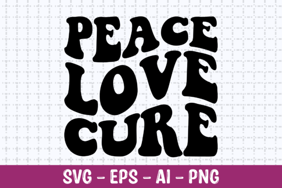 Peace Love Cure Retro SVG for Crafts and Graphics
