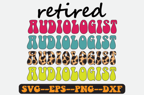 Retired Audiologist Quote Retro Svg Review