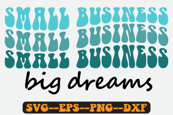 Small Business Quote Retro Svg Design for Crafts and Graphics