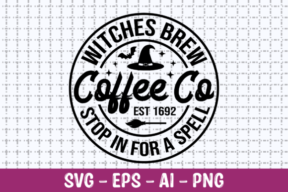 Witches Brew Coffee Co Stop In SVG for Crafts and Graphics
